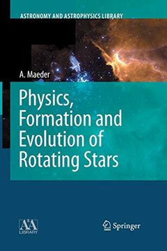 portada Physics, Formation and Evolution of Rotating Stars (Astronomy and Astrophysics Library) (en Inglés)