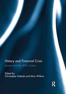 portada History and Financial Crisis: Lessons from the 20th Century