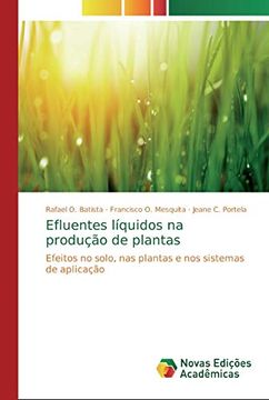 portada Efluentes Líquidos na Produção de Plantas: Efeitos no Solo, nas Plantas e nos Sistemas de Aplicação