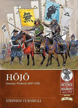 portada Hojo: Samurai Warlords 1487-1590 (From Retinue to Regiment) 