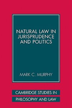 portada Natural law in Jurisprudence and Politics (Cambridge Studies in Philosophy and Law) 