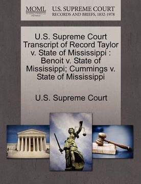 portada u.s. supreme court transcript of record taylor v. state of mississippi: benoit v. state of mississippi; cummings v. state of mississippi (en Inglés)