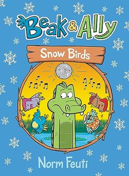 portada Beak & Ally #4: Snow Birds 