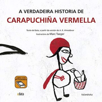 portada A Verdadeira Historia de Carapuchiña Vermella (en Gallego)