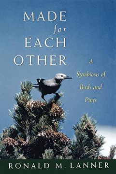 portada Made for Each Other: A Symbiosis of Birds and Pines (en Inglés)