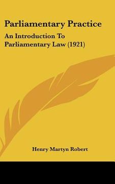 portada parliamentary practice: an introduction to parliamentary law (1921)