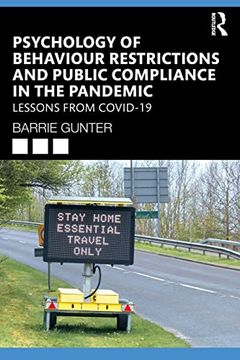 portada Psychology of Behaviour Restrictions and Public Compliance in the Pandemic (Lessons From the Covid-19 Pandemic) (en Inglés)