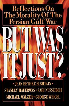 portada But was it Just? Reflections on the Morality of the Persian Gulf war 