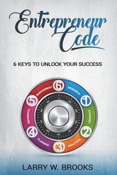 portada Entrepreneur Code: 6 Keys To Unlock Your Success (en Inglés)