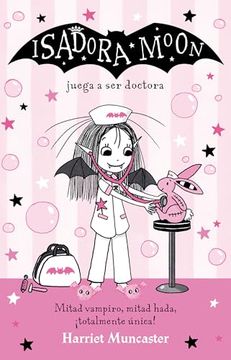 portada Isadora Moon Juega a ser Doctora