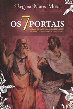 portada Os 7 Portais: Os Florais de Bach como instrumento de evolução pessoal e Espiritual (in Portuguese)