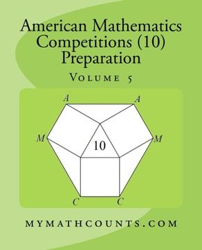 portada American Mathematics Competitions (AMC 10) Preparation (Volume 5) (en Inglés)