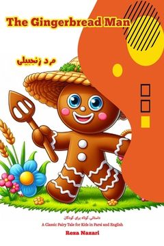 portada The Gingerbread Man: A Classic Fairy Tale for Kids in Farsi and English (en Inglés)