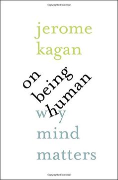 portada On Being Human: Why Mind Matters (en Inglés)