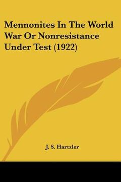 portada mennonites in the world war or nonresistance under test (1922)