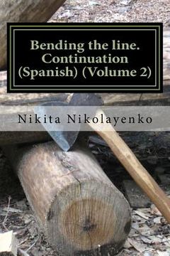 portada Bending the line. Continuation (Spanish) (Volume 2)
