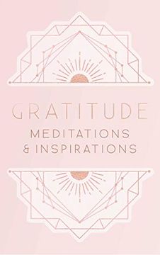 portada Gratitude: Inspirations and Meditations: Meditations and Inspirations (en Inglés)
