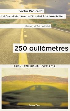 portada 250 Quilòmetres: Premi Columna Jove 2012 (Vostok) (en Catalá)