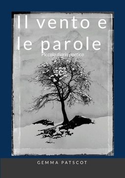 portada Il vento e le parole: Piccolo diario poetico (in Italian)