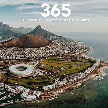 portada 365: The World'S Greatest Football Grounds 