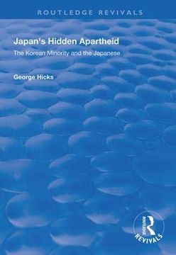 portada Japan's Hidden Apartheid: Korean Minority and the Japanese (en Inglés)
