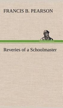 portada reveries of a schoolmaster
