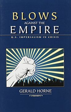 portada Blows Against the Empire: U. S. Imperialism in Crisis