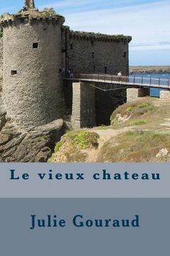 portada Le vieux chateau (en Francés)