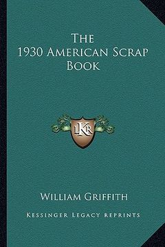 portada the 1930 american scrap book (in English)