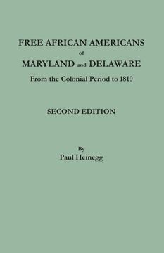 portada Free African Americans of Maryland and Delaware from the Colonial Period to 1810. Second Edition