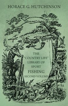 portada The "Country Life" Library of Sport - Fishing - Second Volume