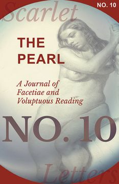 portada The Pearl - A Journal of Facetiae and Voluptuous Reading - No. 10 (en Inglés)
