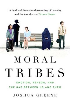 portada Moral Tribes: Emotion, Reason and the Gap Between Us and Them