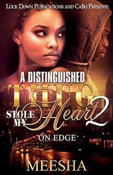 portada A DISTINGUISHED THUG STOLE MY HEART 2: ON EDGE (in English)