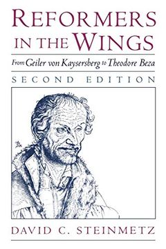 portada Reformers in the Wings: From Geiler von Kaysersberg to Theodore Beza (en Inglés)