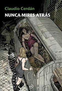 portada NUNCA MIRES ATRÁS (in Spanish)