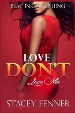portada Love Don't Love Me (in English)