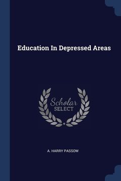 portada Education In Depressed Areas (en Inglés)
