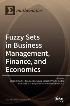 portada Fuzzy Sets in Business Management, Finance, and Economics (en Inglés)