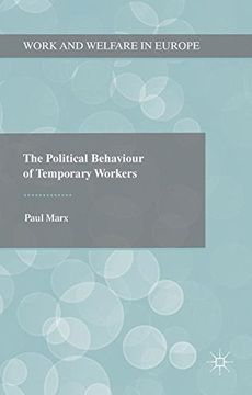 portada The Political Behaviour of Temporary Workers (Work and Welfare in Europe)