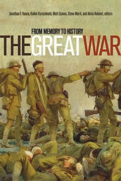 portada The Great War: From Memory to History (en Inglés)