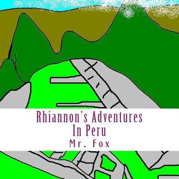 portada Rhiannon's Adventures: in Peru (en Inglés)