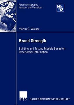 portada brand strength: building and testing models based on experiential information (en Inglés)