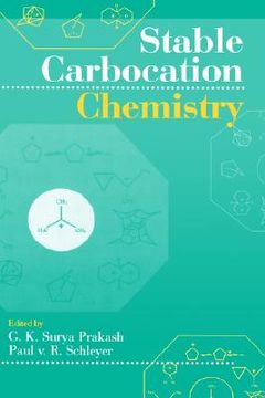 portada stable carbocation chemistry (en Inglés)
