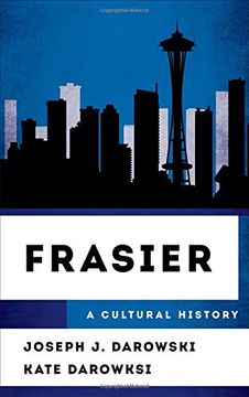 portada Frasier: A Cultural History (The Cultural History of Television)
