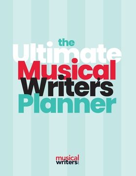 portada The Ultimate Musical Writer's Planner (en Inglés)