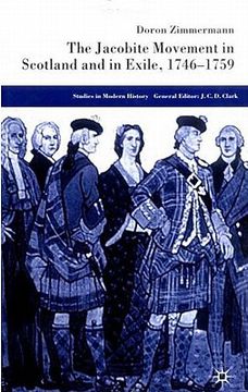 portada the jacobite movement in scotland and in exile, 1749-1759 (en Inglés)