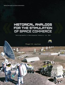 portada Historical Analogs for the Stimulation of Space Commerce (in English)