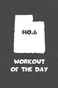 portada Workout of the Day: Utah Workout of the Day Log for tracking and monitoring your training and progress towards your fitness goals. A great (in English)
