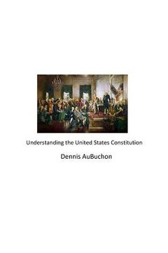 portada Understanding the United States Constitution (en Inglés)